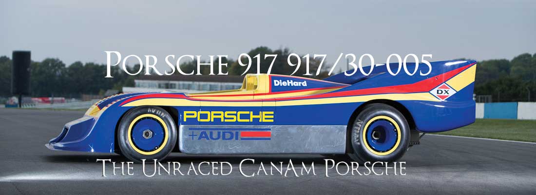 Porsche 917 Can Am 917/30 – The Unraced Porsche